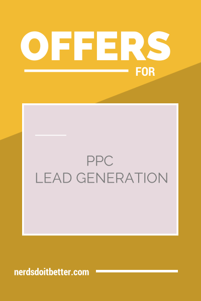 Compelling Offers For PPC Lead Generation